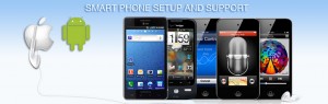 Smart Phone Setup and Support